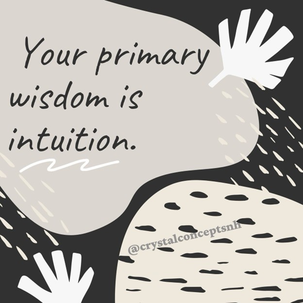 Trust Your Intuition: What Does it Mean to Have Primary Wisdom?